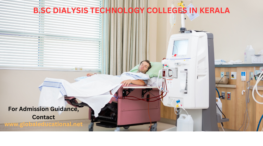 B.SC DIALYSIS TECHNOLOGY COLLEGES IN KERALA