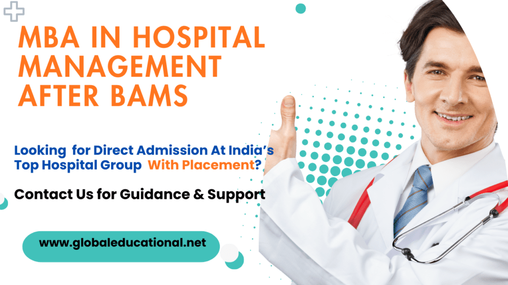 MBA IN HOSPITAL MANAGEMENT AFTER BAMS